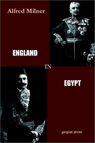 Cover for Sir Alfred Milner · England in Egypt: With Additions Summarizing the Course of Events to the Close of the Year 1898 (Paperback Bog) (2002)