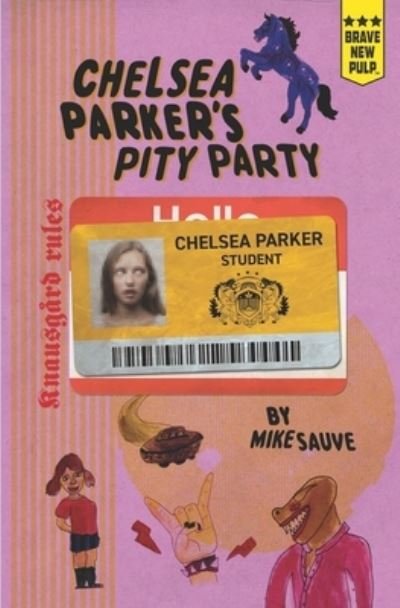 Cover for Mike Sauve · Chelsea Parker's Pity Party (Paperback Book) (2020)