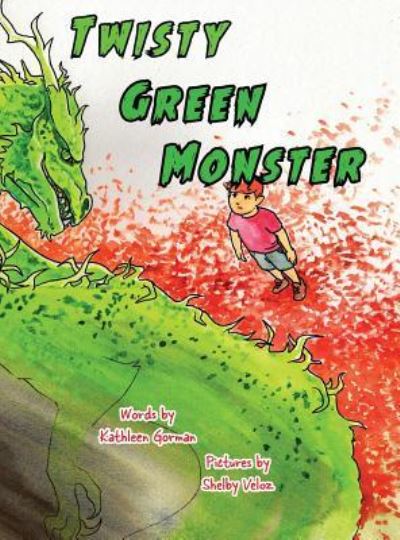 Cover for Kathleen Gorman · Twisty Green Monster (Hardcover Book) (2017)