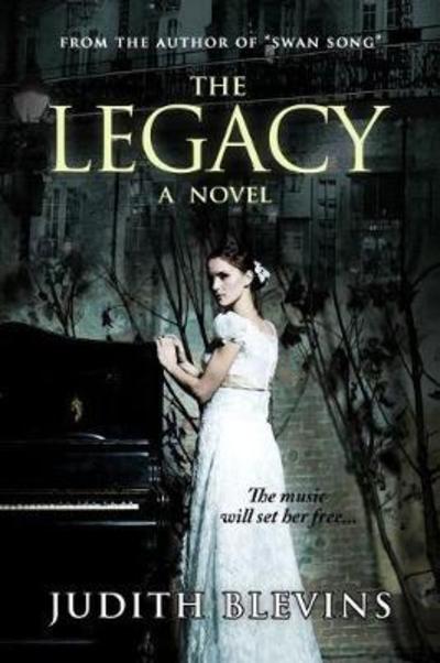 The Legacy - Judith Blevins - Livros - BHC Press - 9781946848680 - 15 de agosto de 2017