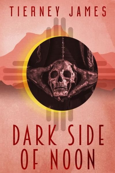 Cover for Tierney James · Dark Side of Noon (Paperback Bog) (2021)