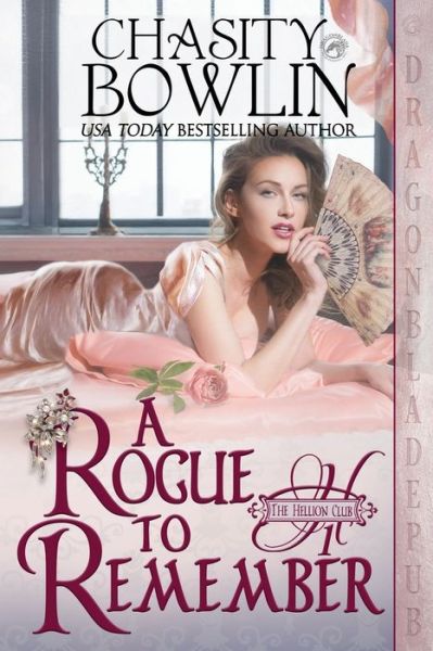 Cover for Chasity Bowlin · A Rogue to Remember (Paperback Book) (2019)