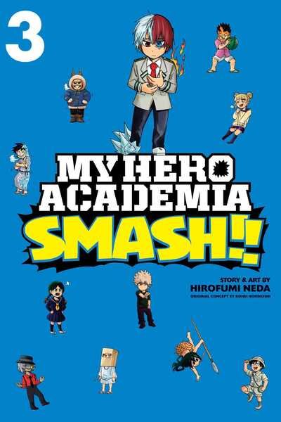 Cover for Hirofumi Neda · My Hero Academia: Smash!!, Vol. 3 - My Hero Academia: Smash!! (Paperback Bog) (2020)