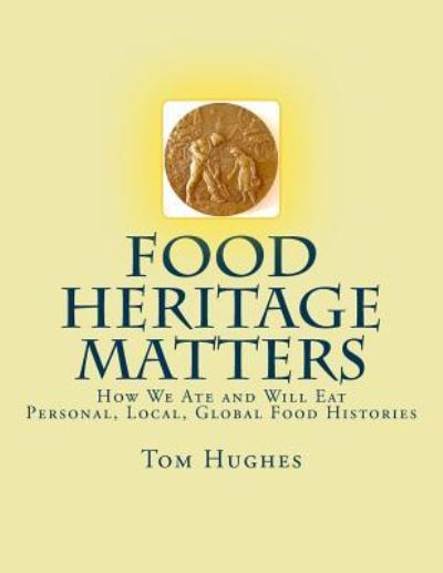 Cover for Tom Hughes · Food Heritage Matters (Paperback Book) (2017)