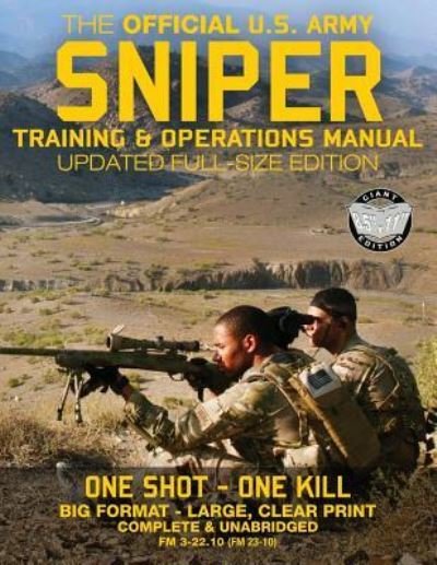 Cover for U S Army · The Official US Army Sniper Training and Operations Manual (Paperback Book) (2017)