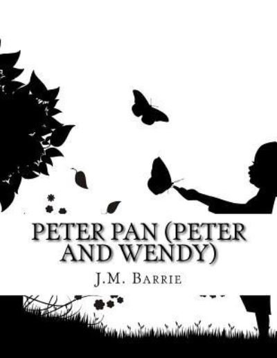 Cover for James Matthew Barrie · Peter Pan (Peter and Wendy) (Paperback Bog) (2017)