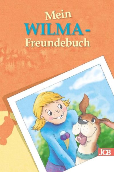 Cover for Babett Jacobs · Mein WILMA-Freundebuch (Paperback Book) (2018)