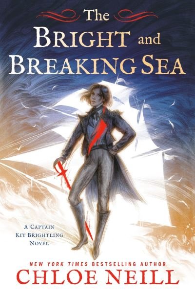 Cover for Chloe Neill · The Bright and Breaking Sea (Paperback Book) (2020)