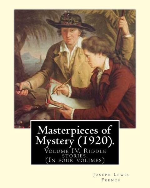 Cover for Joseph Lewis French · Masterpieces of Mystery (1920). by (Paperback Book) (2018)