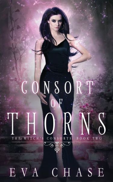 Consort of Thorns - Eva Chase - Livros - Ink Spark Press - 9781989096680 - 10 de abril de 2020