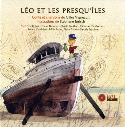 Cover for Gilles Vigneault · Leo et Les Presqu'iles (CD/BOK) (2014)