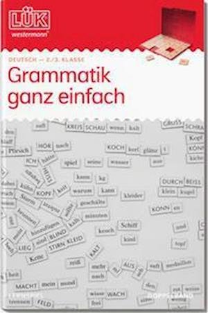 LÜK. Deutsch. Grammatik ganz einfach. 2. Klasse - Heiner Müller - Books - Georg Westermann Verlag - 9783072448680 - April 1, 2022