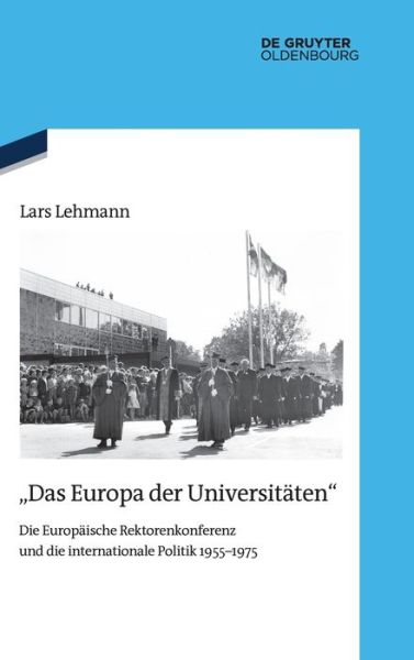 Cover for Lars Lehmann · Das Europa Der Universitaten (Hardcover Book) (2021)