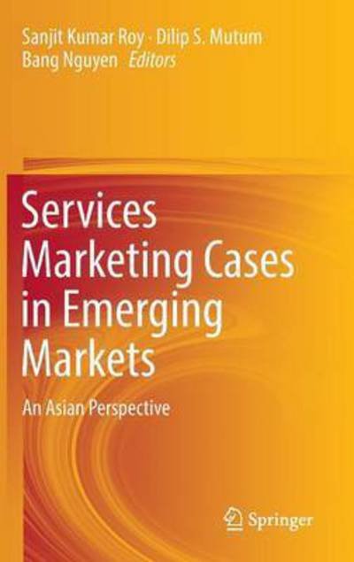 Cover for Roy · Services Marketing Cases in Emerging Markets: An Asian Perspective (Innbunden bok) [1st ed. 2017 edition] (2016)
