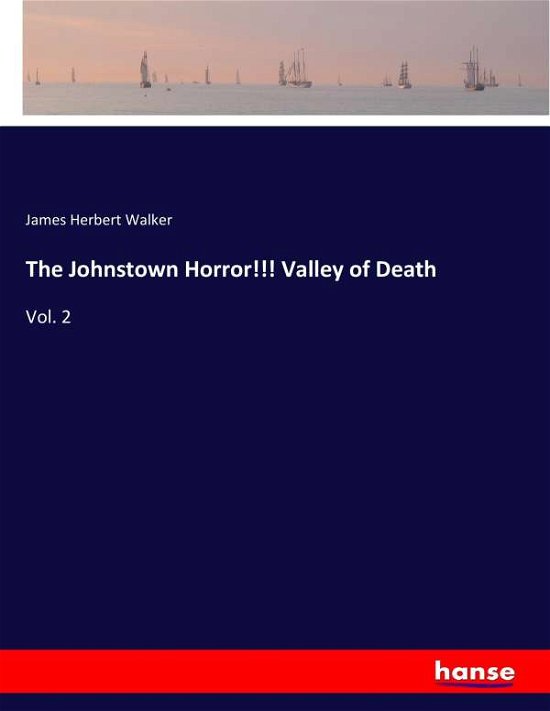 Cover for Walker · The Johnstown Horror!!! Valley o (Buch) (2017)