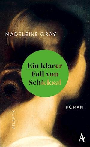 Cover for Gray Madeleine · Ein Klarer Fall Von Schicksal (Bok)