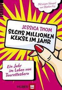 Cover for Thom · Sechs Millionen Kekse im Jahr (Book)