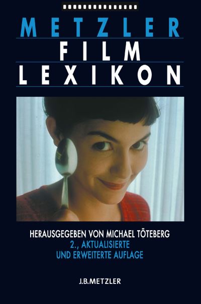 Cover for Metzler Film Lexikon (Paperback Book) (2005)