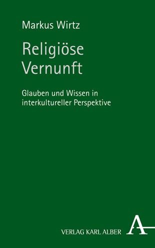Cover for Wirtz · Religiöse Vernunft (Bog) (2018)