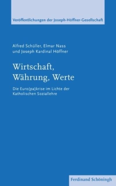 Cover for Elmar Nass · Wirtschaft, Wahrung, Werte (Paperback Book) (2013)