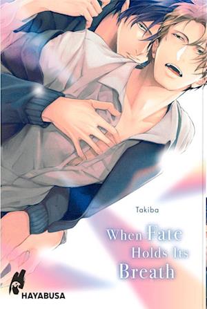 Cover for Takiba · When Fate Holds Its Breath (Book) (2025)