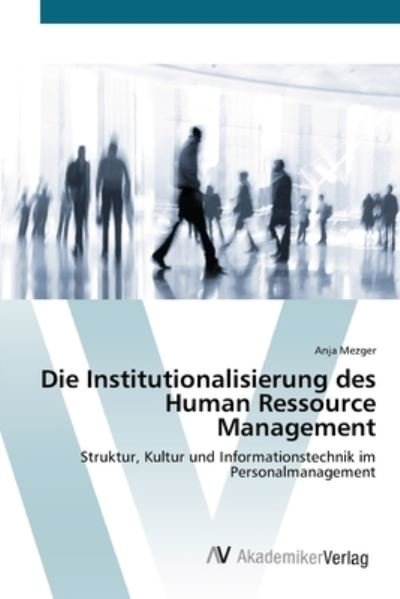 Cover for Mezger · Die Institutionalisierung des Hu (Book) (2012)