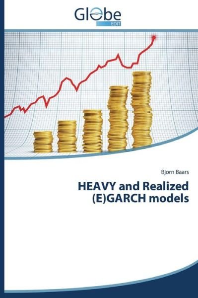 Cover for Bjorn Baars · Heavy and Realized (E)garch Models (Paperback Bog) (2014)