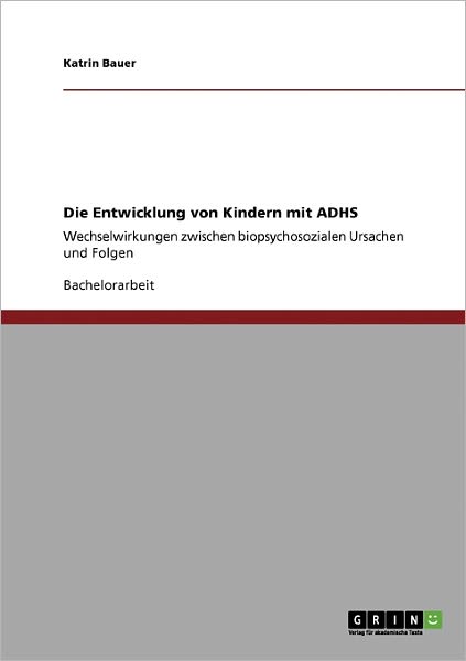 Cover for Bauer · Die Entwicklung von Kindern mit A (Book) [German edition] (2009)