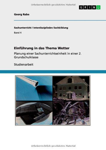 Einführung in das Thema Wetter - Rabe - Books - GRIN Verlag - 9783640852680 - March 8, 2011