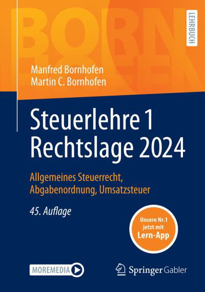 Cover for Manfred Bornhofen · Steuerlehre 1 Rechtslage 2024 (Book) (2024)