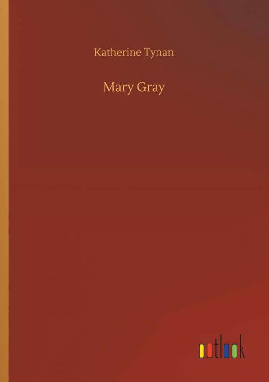 Cover for Tynan · Mary Gray (Book) (2018)