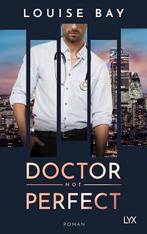 Cover for Louise Bay · Doctor Not Perfect (Book)