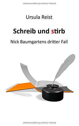 Cover for Ursula Reist · Schreib Und Stirb (Paperback Book) [German edition] (2014)
