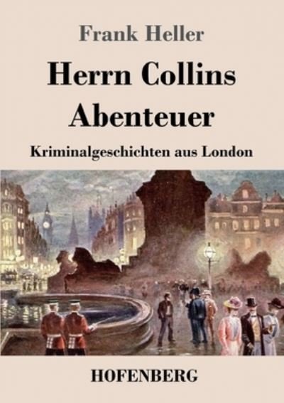 Cover for Frank Heller · Herrn Collins Abenteuer (Paperback Bog) (2021)
