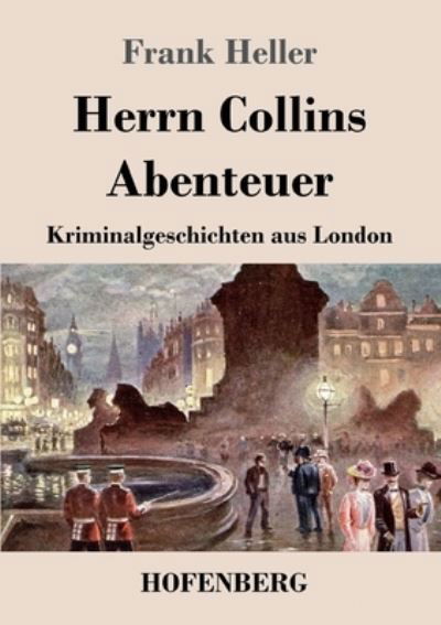 Cover for Frank Heller · Herrn Collins Abenteuer (Taschenbuch) (2021)