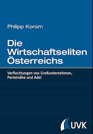 Cover for Philipp Korom · Die Wirtschaftseliten Österreichs (Paperback Bog) (2013)