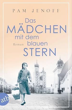 Cover for Pam Jenoff · Das Mädchen mit dem blauen Stern (Bok) (2024)