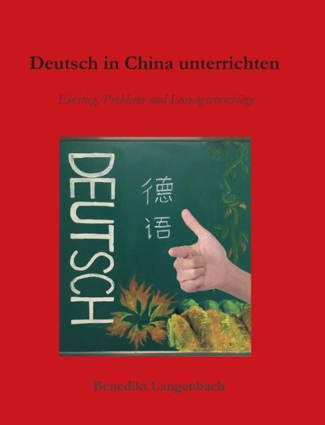 Cover for Langenbach · Deutsch in China unterrichte (Book) (2019)