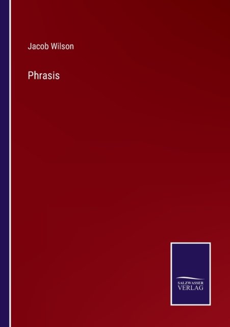 Cover for Jacob Wilson · Phrasis (Taschenbuch) (2022)