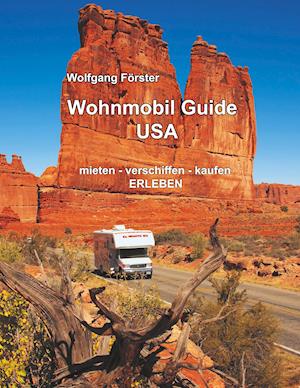 Cover for Wolfgang Förster · Wohnmobil Guide USA (Paperback Book) (2021)