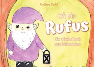 Cover for Celine Kahl · Ich bin Rufus (Book) (2024)