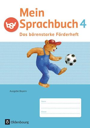 Cover for Sandra Duscher · Mein Sprachbuch 4. Jahrgangsstufe - Das bärenstarke Förderheft. Ausgabe Bayern (Pocketbok) (2016)