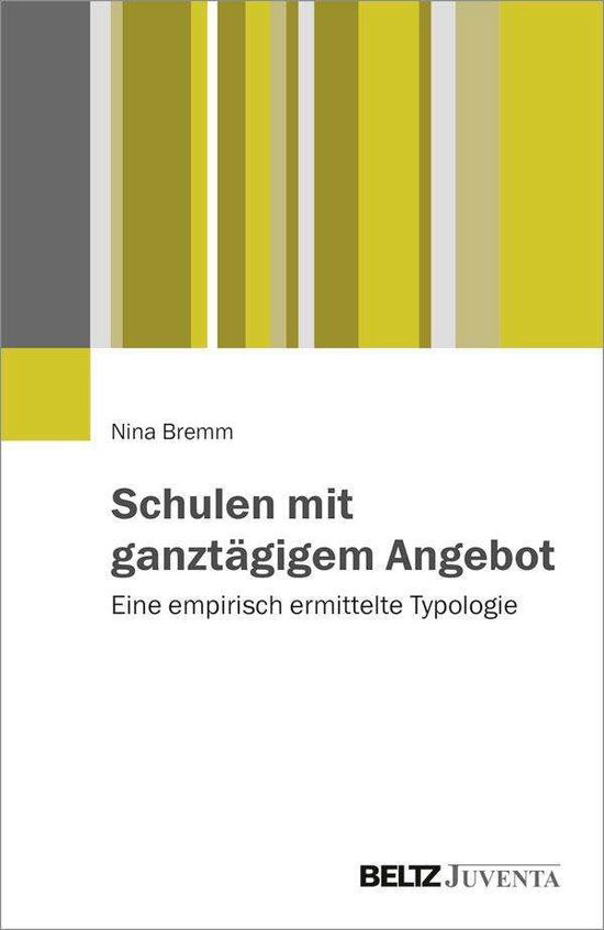 Cover for Bremm · Schulen mit ganztägigem Angebot (Book)