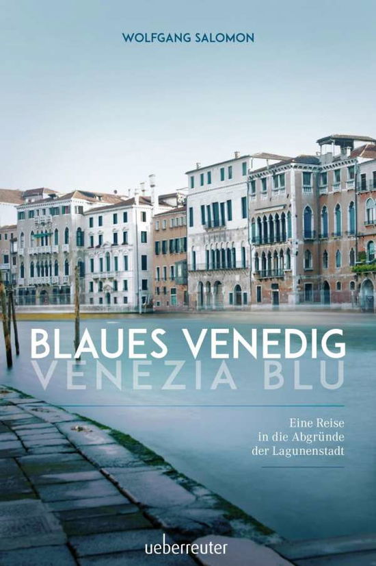 Cover for Salomon · Blaues Venedig - Venezia blu (Buch)