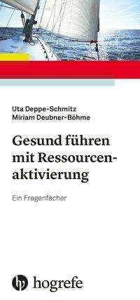 Cover for Deppe-Schmitz · Gesund führen mit Ressour (Bok)