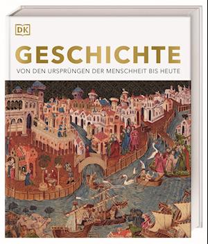 Geschichte - Adam Hart-Davis - Książki - DK Verlag Dorling Kindersley - 9783831047680 - 2 października 2023