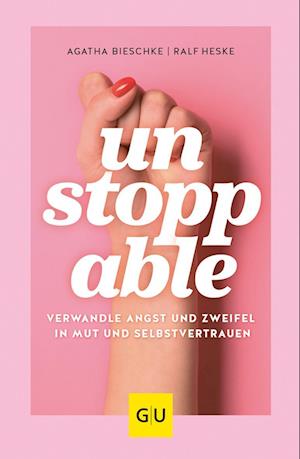 Cover for Agatha Bieschke · Unstoppable (Book) (2023)