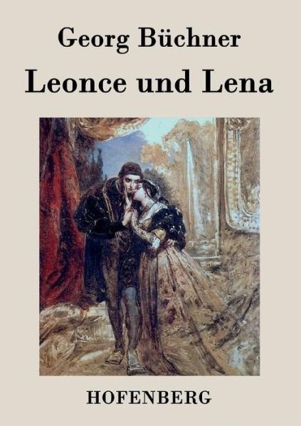Cover for Georg Buchner · Leonce Und Lena (Paperback Book) (2016)