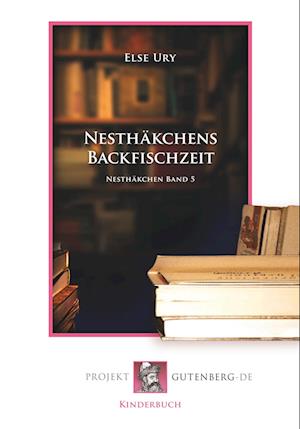 Cover for Else Ury · Nesthäkchens Backfischzeit (Paperback Book) (2018)
