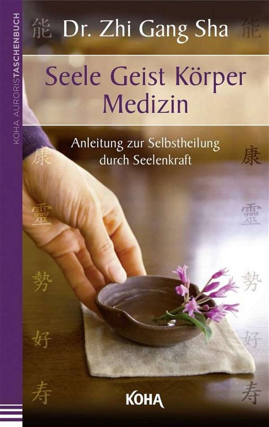 Cover for Sha · Seele Geist Körper Medizin (Bog)